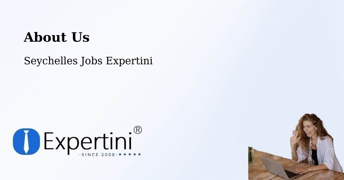 About Expertini Recruitment Platform  – Beau Vallon - Beau Vallon, Seychelles Jobs Expertini